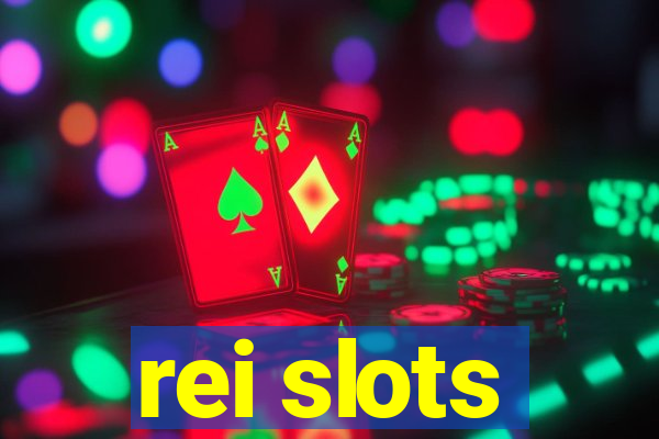 rei slots